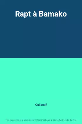 Couverture du produit · Rapt à Bamako