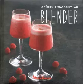 Couverture du produit · APEROS DINATOIRES AU BLENDER