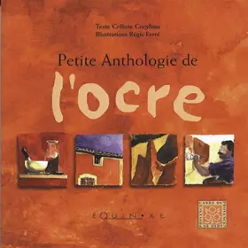 Couverture du produit · Petite anthologie de l'ocre
