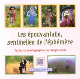Couverture du produit · Les Epouvantails, sentinelles de l'éphémère