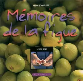 Couverture du produit · Mémoires de la figue