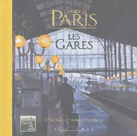 Couverture du produit · Les gares : Carnet de Paris