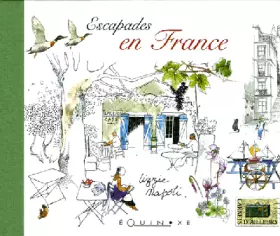 Couverture du produit · Escapades en France