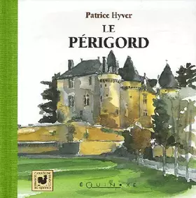 Couverture du produit · Le Périgord