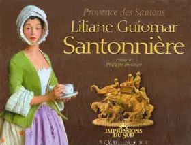 Couverture du produit · Liliane Guiomar, Santonniere