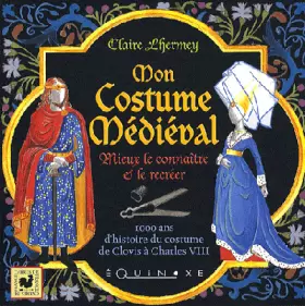 Couverture du produit · MON COSTUME MEDIEVAL