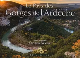 Couverture du produit · Le pays des gorges de l'Ardèche