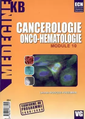 Couverture du produit · Cancérologie - Onco-hématologie : Module 10