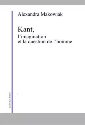 Couverture du produit · Kant, l'imagination et la question de l'homme