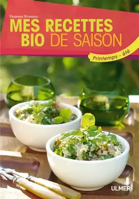 Couverture du produit · Mes recettes bio de saison. Printemps-été