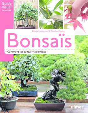 Couverture du produit · Bonsaïs - Comment les cultiver facilement
