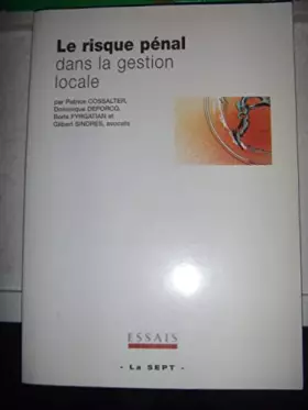 Couverture du produit · Le Risque pénal dans la gestion locale