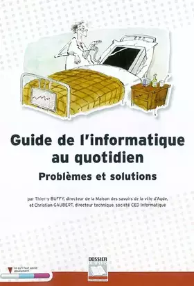 Couverture du produit · Guide de l'informatique au quotidien - Problèmes et solutions