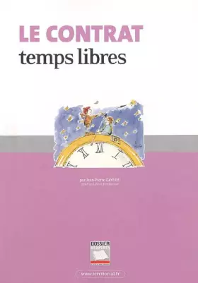 Couverture du produit · Le contrat temps libres