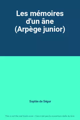 Couverture du produit · Les mémoires d'un âne (Arpège junior)