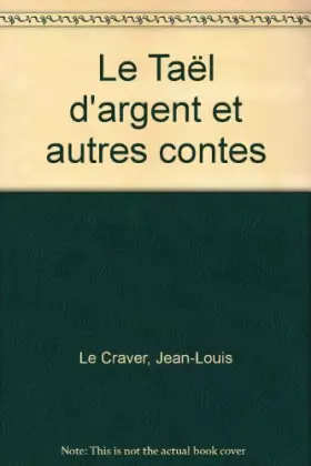 Couverture du produit · LA TAEL D4ARGENT