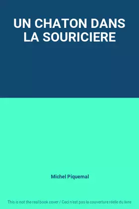 Couverture du produit · UN CHATON DANS LA SOURICIERE