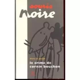 Couverture du produit · Le crime de Cornin Bouchon