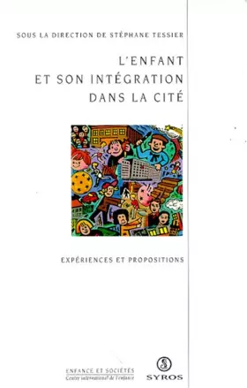 Couverture du produit · ENFANT ET INTEGRATION DS CITE