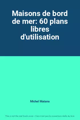 Couverture du produit · Maisons de bord de mer: 60 plans libres d'utilisation