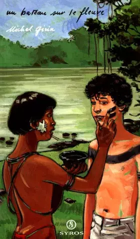 Couverture du produit · Un bateau sur le fleuve