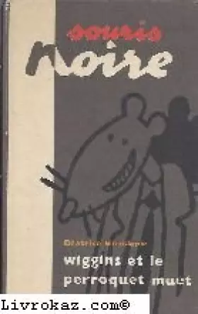 Couverture du produit · WIGGINS ET LE PERROQUET MUET