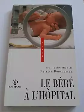 Couverture du produit · Le bébé à l'hôpital