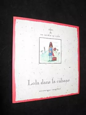 Couverture du produit · Lola dans la cabane