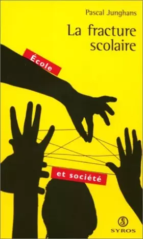 Couverture du produit · La fracture scolaire