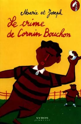 Couverture du produit · Le Crime de Cornin Bouchon