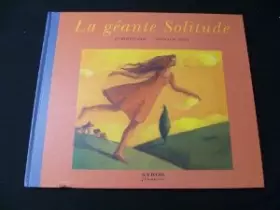 Couverture du produit · La géante Solitude