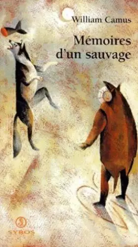 Couverture du produit · Les Mémoires d'un sauvage