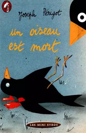 Couverture du produit · Un oiseau est mort
