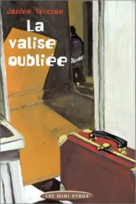 Couverture du produit · La valise oubliée