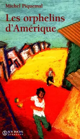 Couverture du produit · Les orphelins d'Amérique