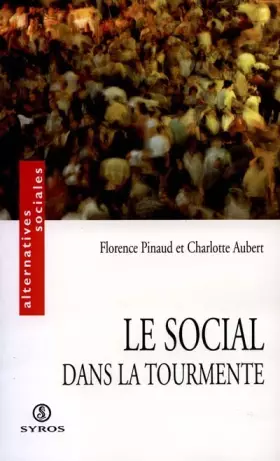 Couverture du produit · Le Social dans la tourmente