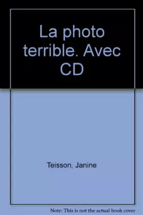 Couverture du produit · La Photo terrible