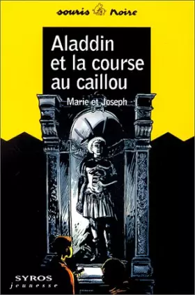 Couverture du produit · Aladdin et la course au caillou.
