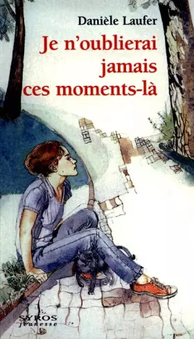 Couverture du produit · Je n'oublierai jamais ces moments-là