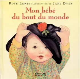 Couverture du produit · Mon bébé du bout du monde