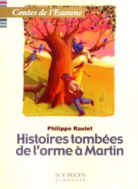 Couverture du produit · Histoires tombées de l'orme à Martin