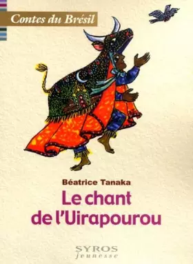 Couverture du produit · Le chant de l'Uirapourou