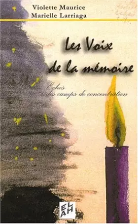 Couverture du produit · Les voix de la mémoire, écho des camps de concentration