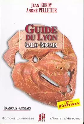 Couverture du produit · Guide de Lyon gallo romain