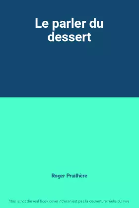 Couverture du produit · Le parler du dessert