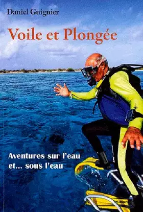 Couverture du produit · Voile Et Plongee
