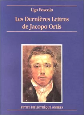 Couverture du produit · Les Dernières Lettres de Jacopo Ortis