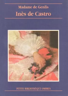Couverture du produit · Ines de Castro