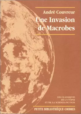 Couverture du produit · Une invasion de macrobes