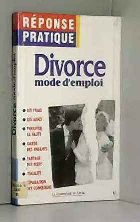 Couverture du produit · Divorce, mode d'emploi
